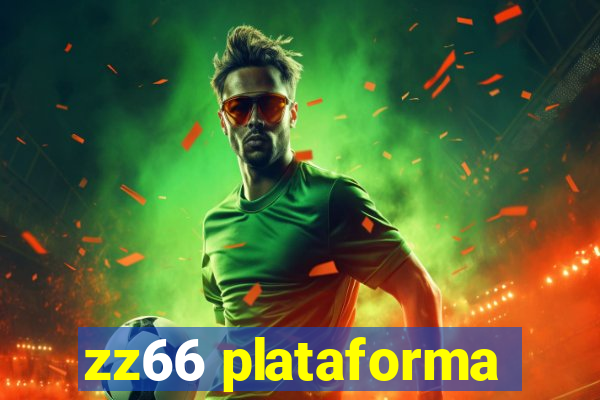 zz66 plataforma